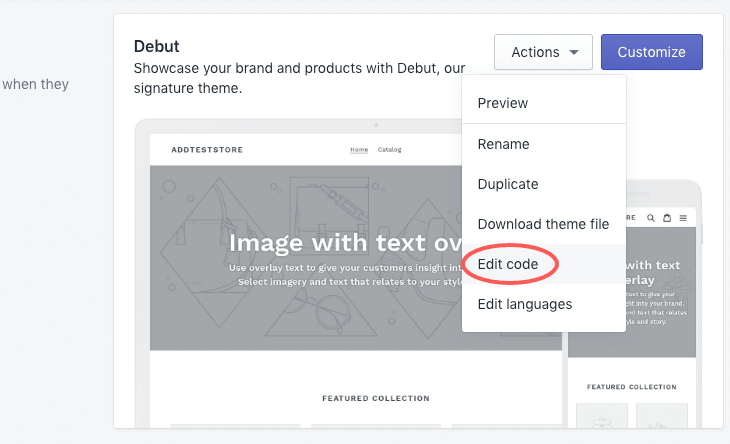 Picture of Shopify theme drop-down menu with a link to code editor.