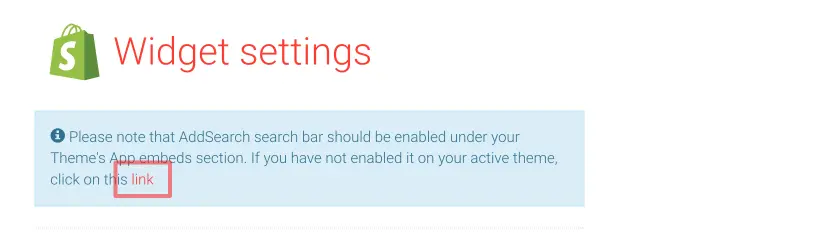 Picture of a prompt in the AddSearch dashboard that leads to the Shopify theme's setting to enable the search bar.